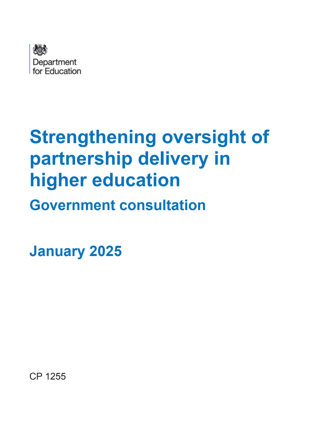 Strengthening oversight of partnership delivery in higher education. Government consultation