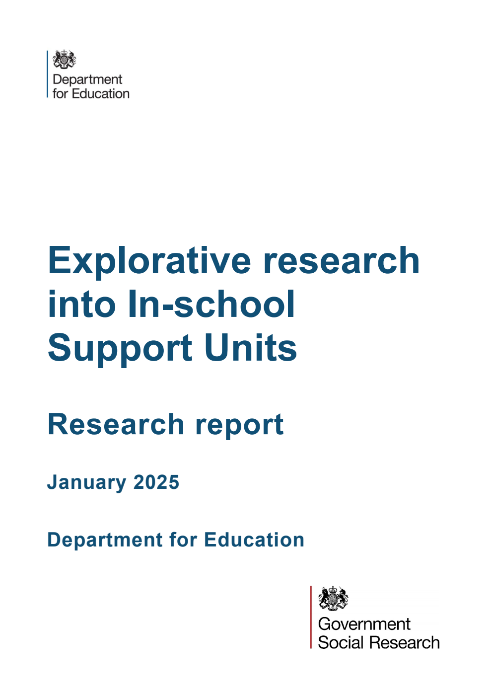 DFE-RR1487 Explorative research into In-school Support Units. Research report. January 2025
