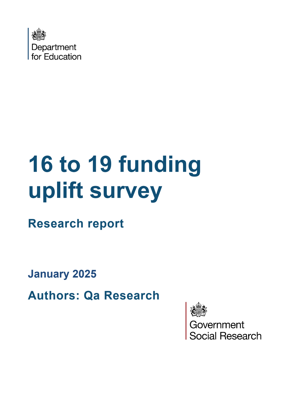 DFE-RR1466 16 to 19 funding uplift survey. Research report. January 2025
