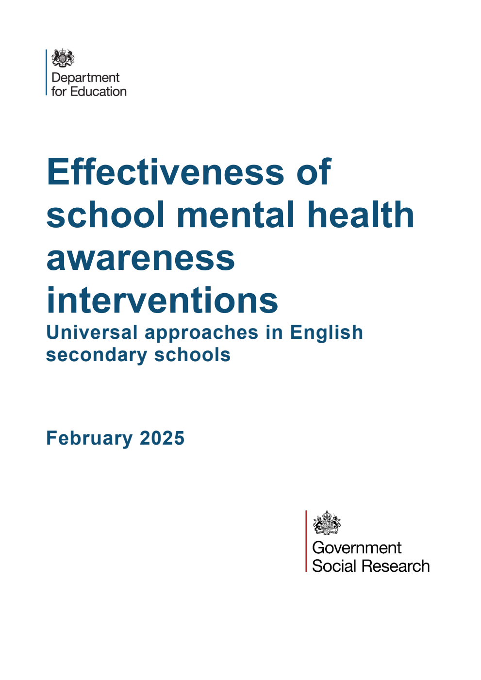 DFE-RR1489 Effectiveness of school mental health awareness interventions. Universal approaches in English secondary schools. February 2025