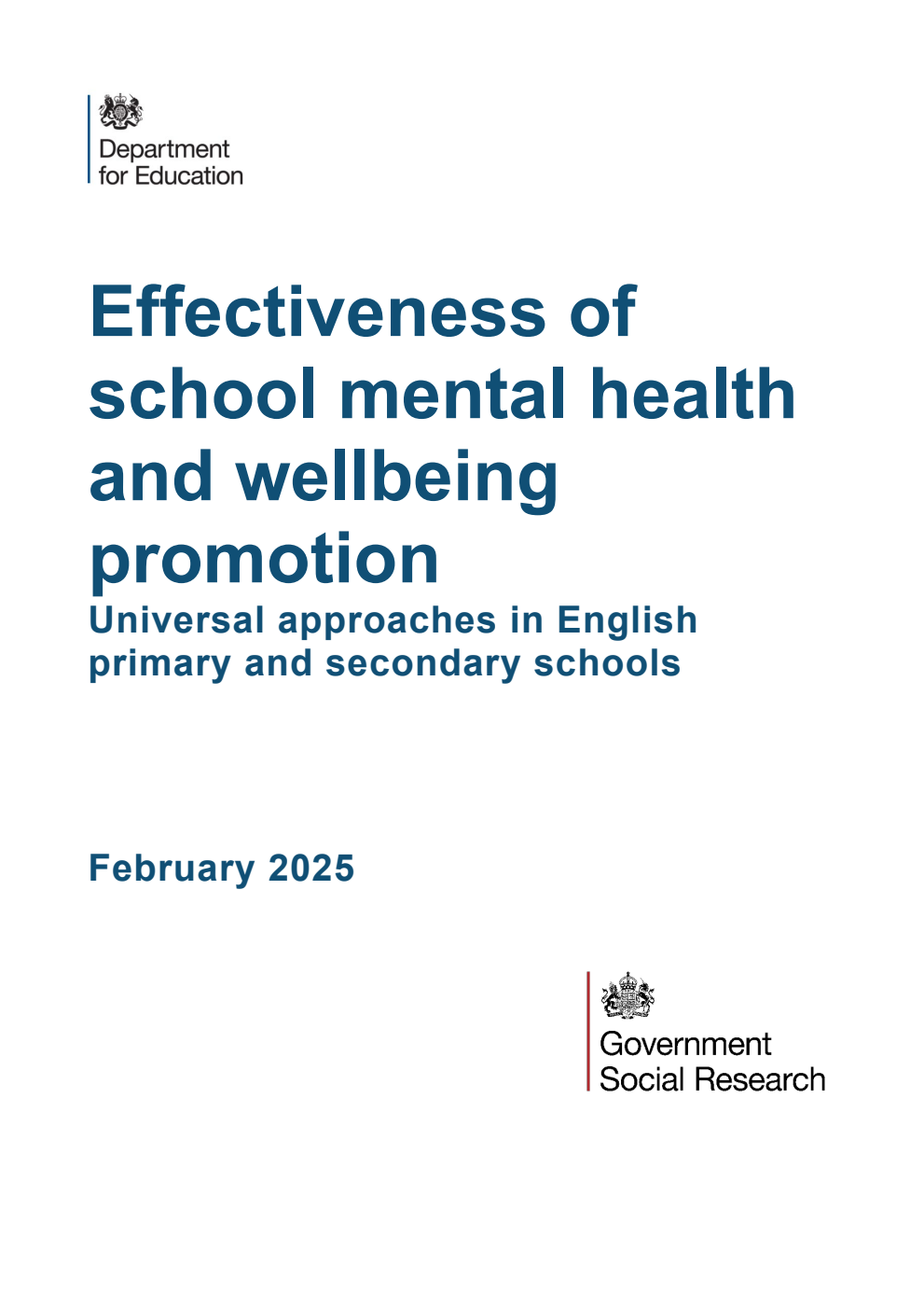 DFE-RR1490 Effectiveness of school mental health and wellbeing promotion. Universal approaches in English primary and secondary schools. February 2025