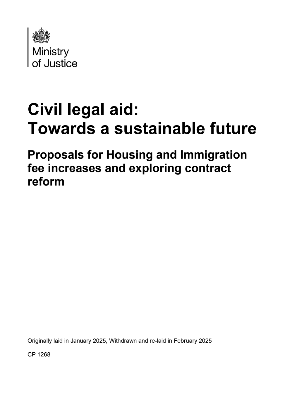 Civil legal aid: Towards a sustainable future. Proposals for Housing and Immigration fee increases and exploring contract reform. Updated, February 2025