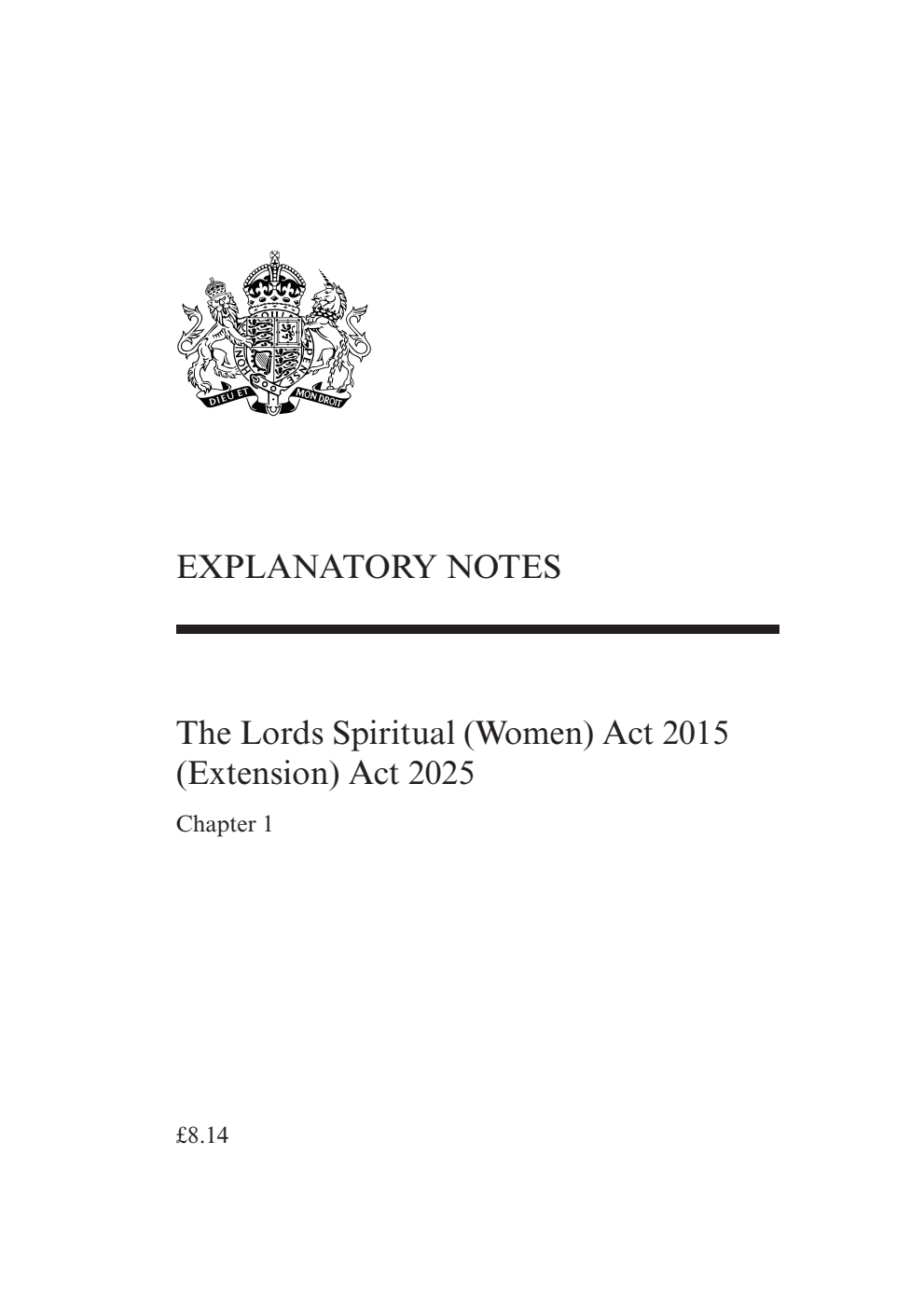 Lords Spiritual (Women) Act 2015 (Extension) Act: Chapter 1 Explanatory Notes