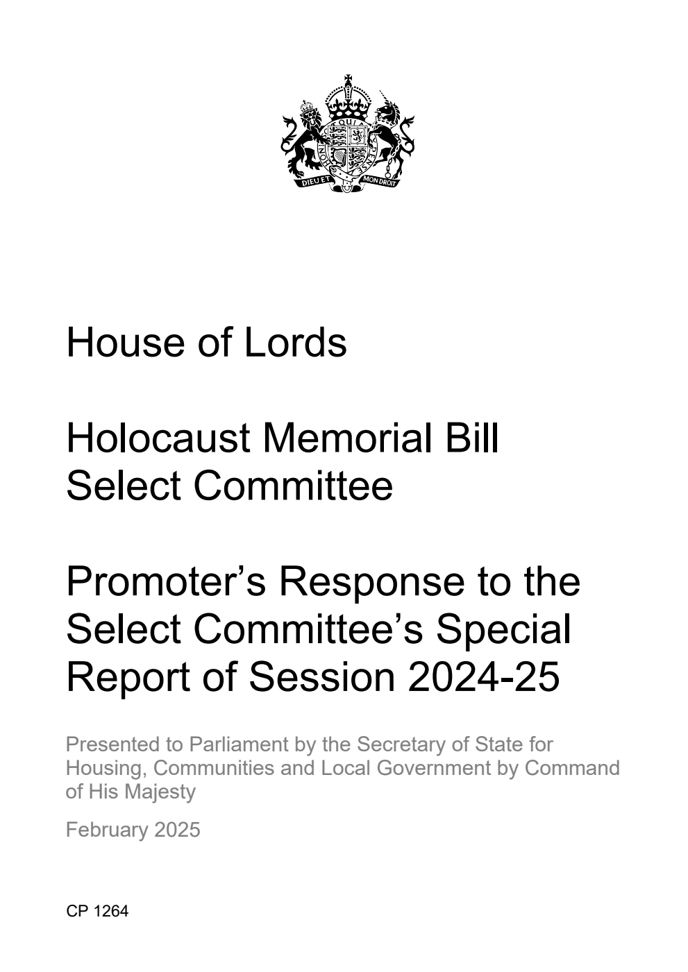 House of Lords. Holocaust Memorial Bill. Select Committee Promoter’s Response to the Select Committee’s Special Report of Session 2024-25