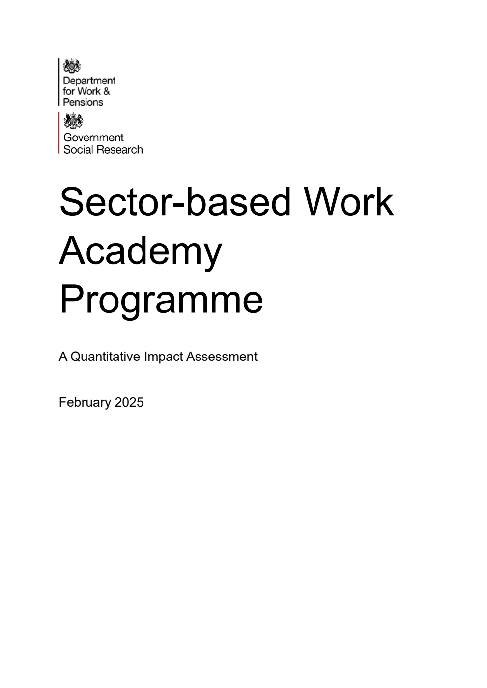 Research Report 1085 Sector-based Work Academy Programme. A Quantitative Impact Assessment. February 2025