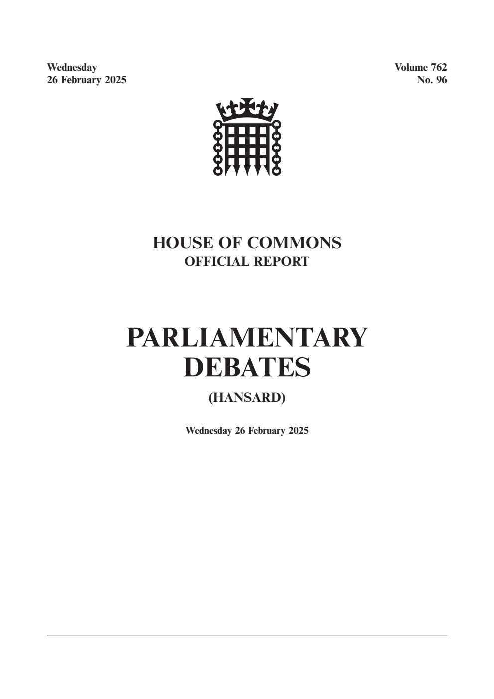 HOC Daily Hansard Vol. 762, No. 96 26.02.25