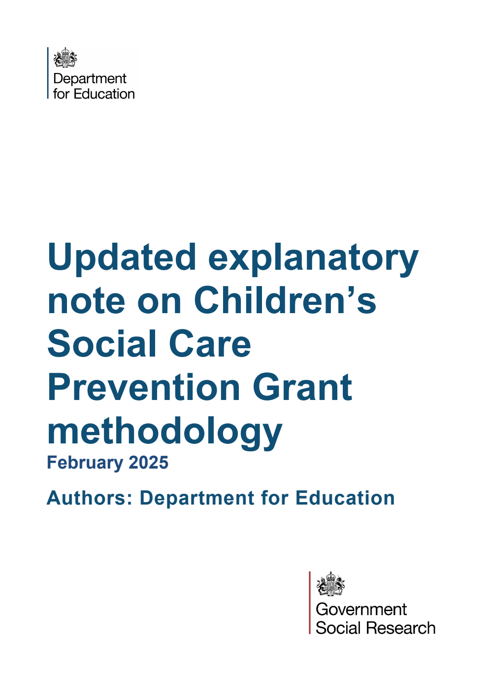 DFE-RR1496 Updated explanatory note on Children’s Social Care Prevention Grant methodology. February 2025