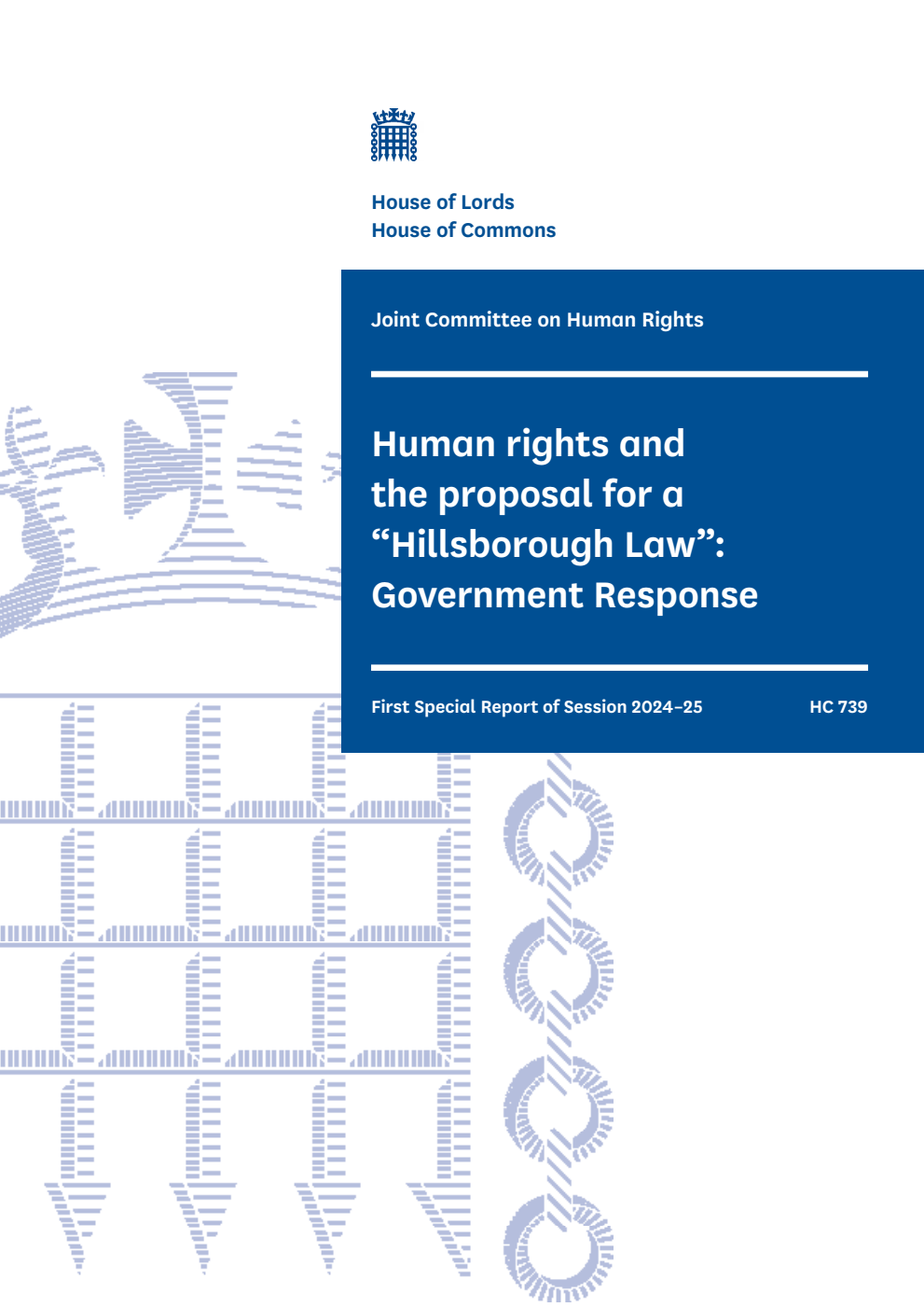 Human Rights Joint Committee 1st Special Report. Human rights and the proposal for a “Hillsborough Law”: Government Response