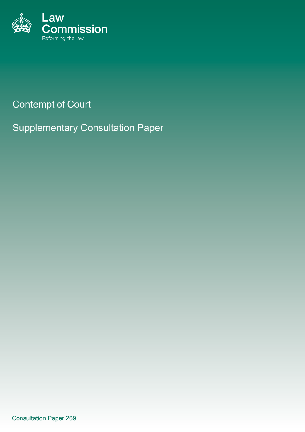 Law Commission Consultation paper 269. Contempt of Court: Supplementary Consultation Paper