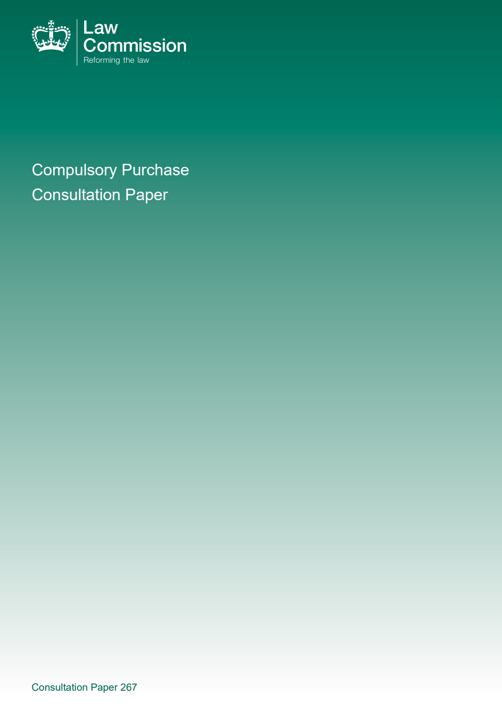Law Commission Consultation paper 267. Compulsory Purchase: Consultation Paper