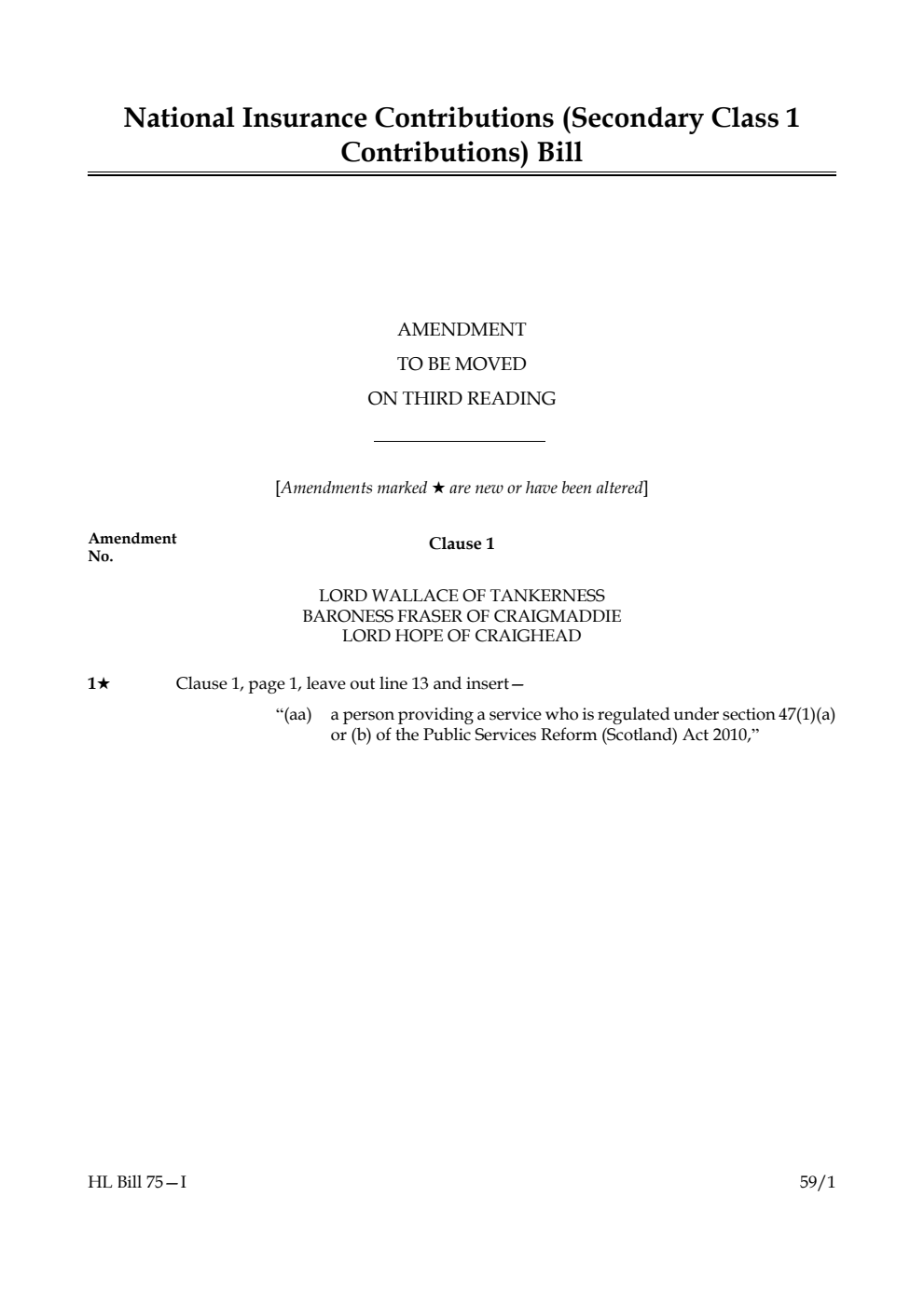 National Insurance Contributions (Secondary Class 1 Contributions) Bill Amendment to be moved on third reading