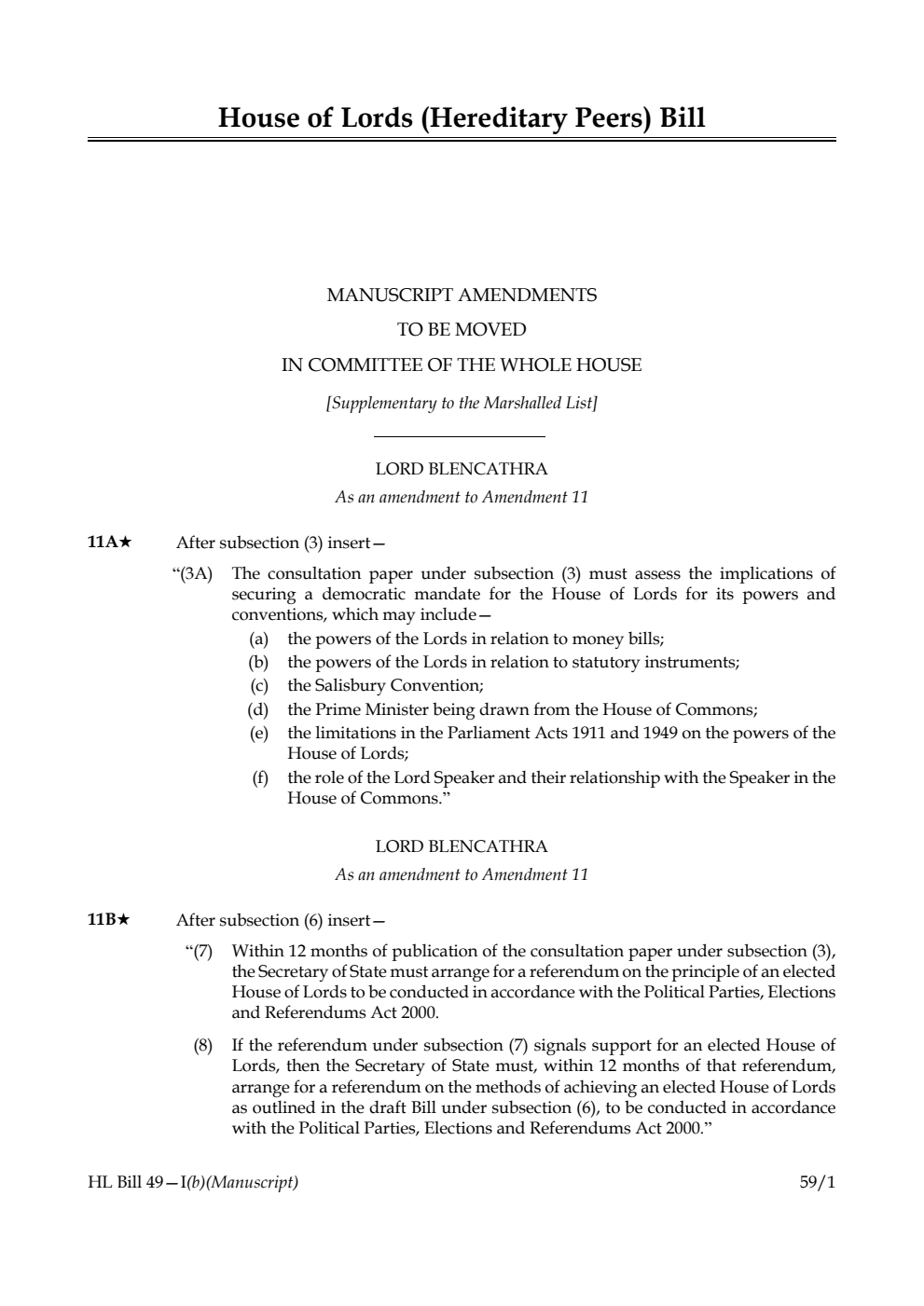 House of Lords (Hereditary Peers) Bill Manuscript amendments to be moved in Committee of the Whole House [Supplementary to the Marshalled List] 
