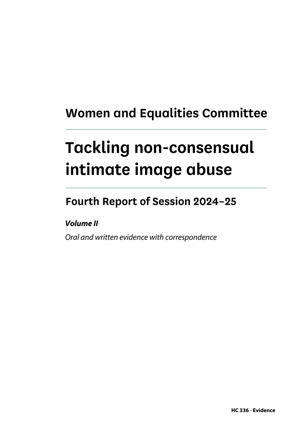 Women and Equalities Committee 4th Report. Tackling non-consensual intimate image abuse Volume 2. Oral and written evidence with correspondence