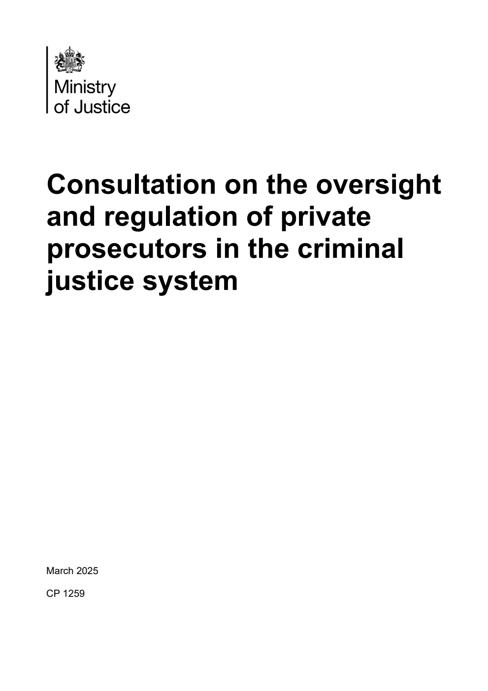 Consultation on the oversight and regulation of private prosecutors in the criminal justice system