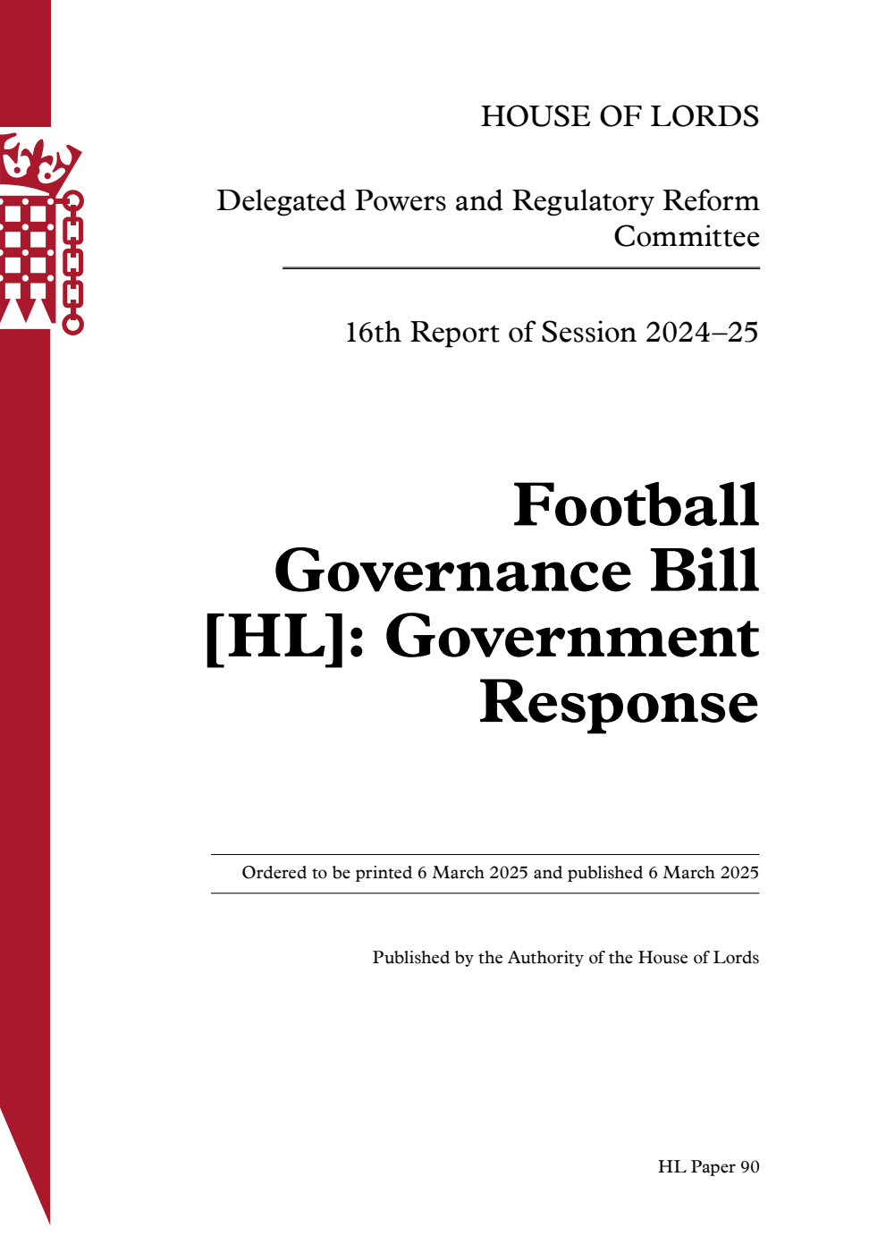 Delegated Powers and Regulatory Reform Committee 16th Report. Football Governance Bill [HL]: Government Response