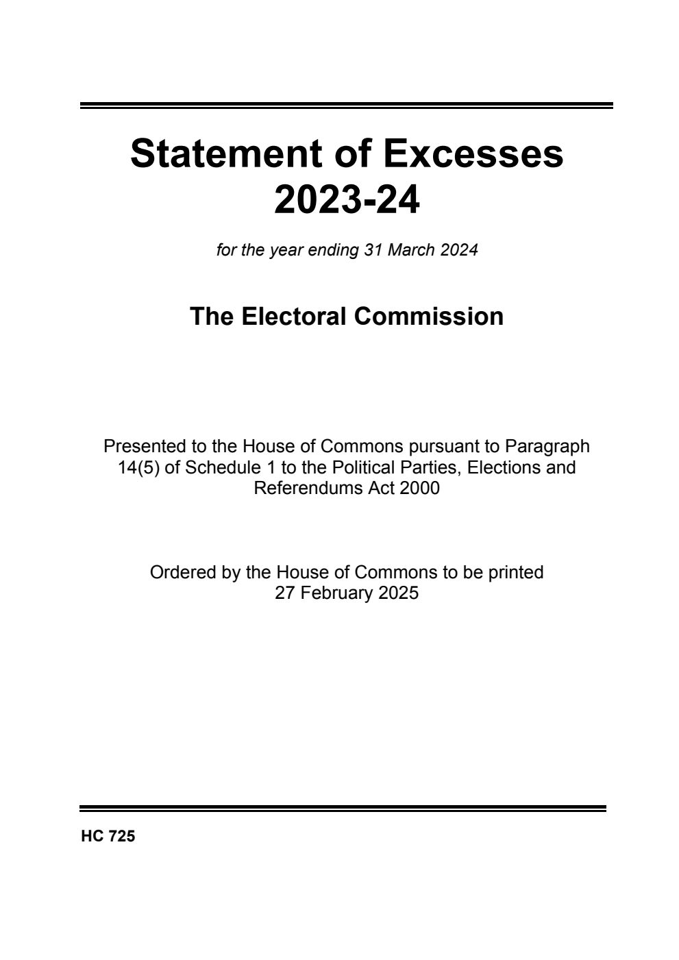 Statement of Excesses 2023-24 for the year ending 31 March 2024 The Electoral Commission