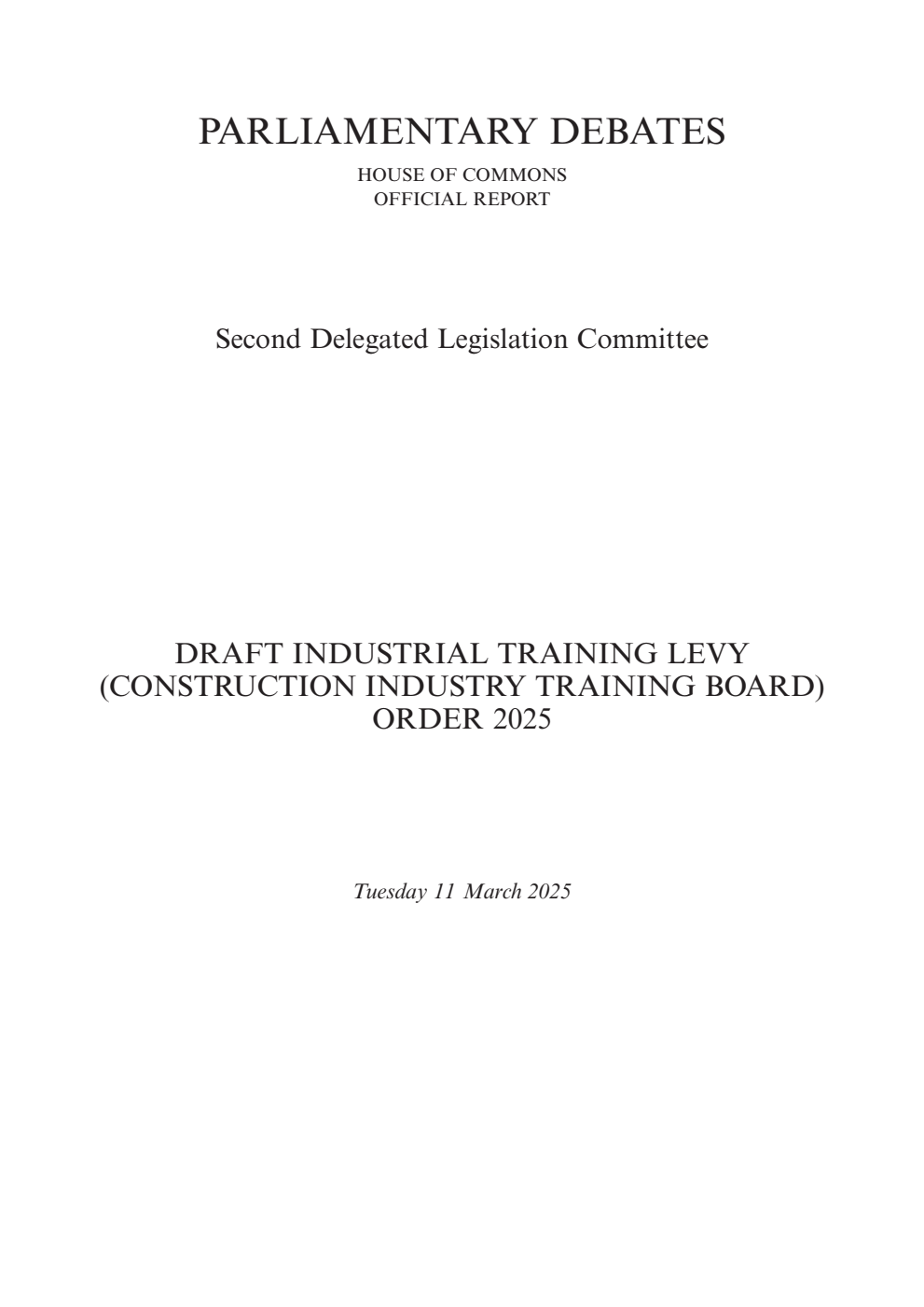 2nd Delegated Legislation Committee 11 March 2025: Draft Industrial Training Levy (Construction Industry Training Board) Order 2025
