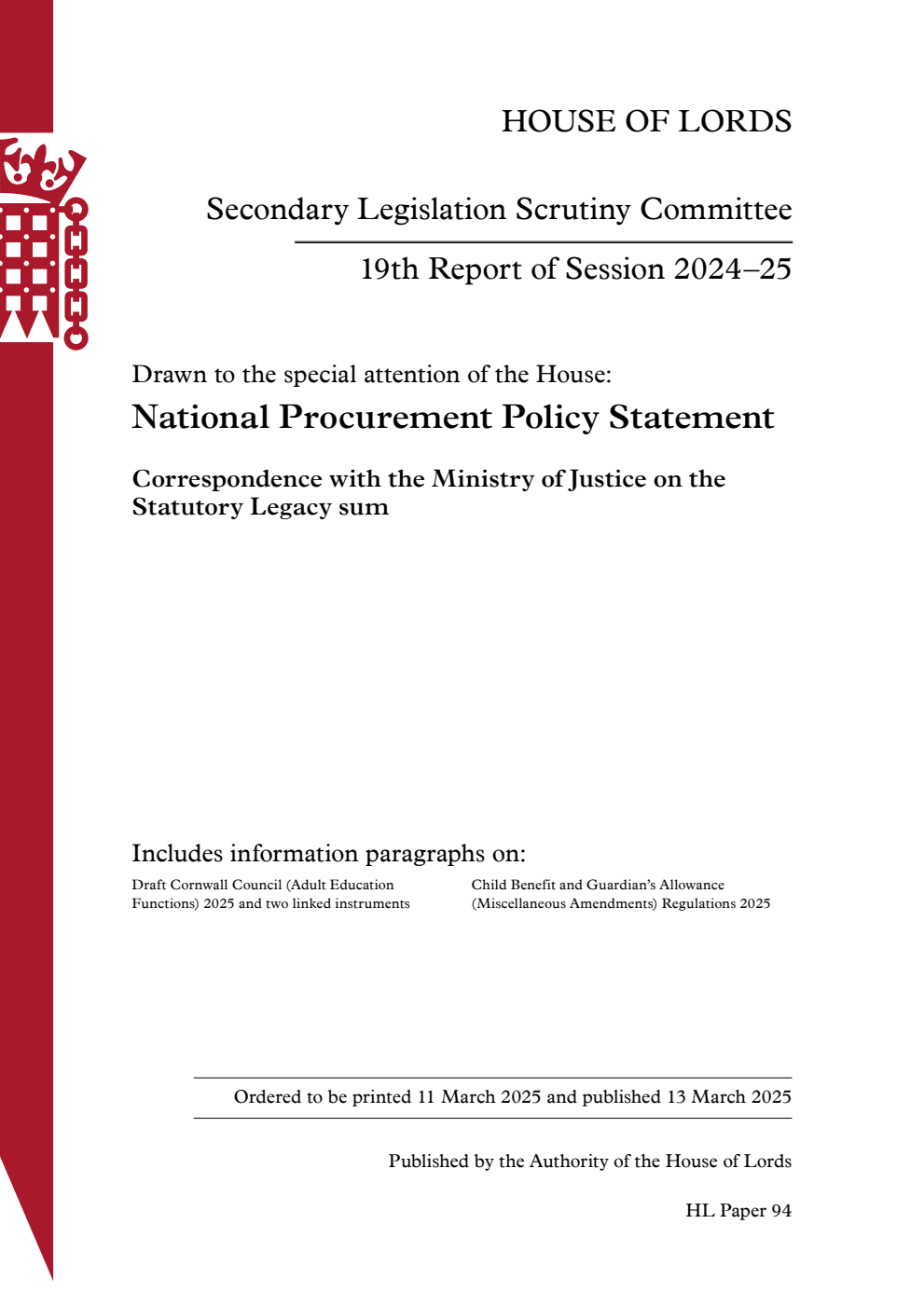 Secondary Legislation Scrutiny Committee 19th Report. Drawn to the special attention of the House: National Procurement Policy Statement. Correspondence with the Ministry of Justice on the Statutory Legacy sum