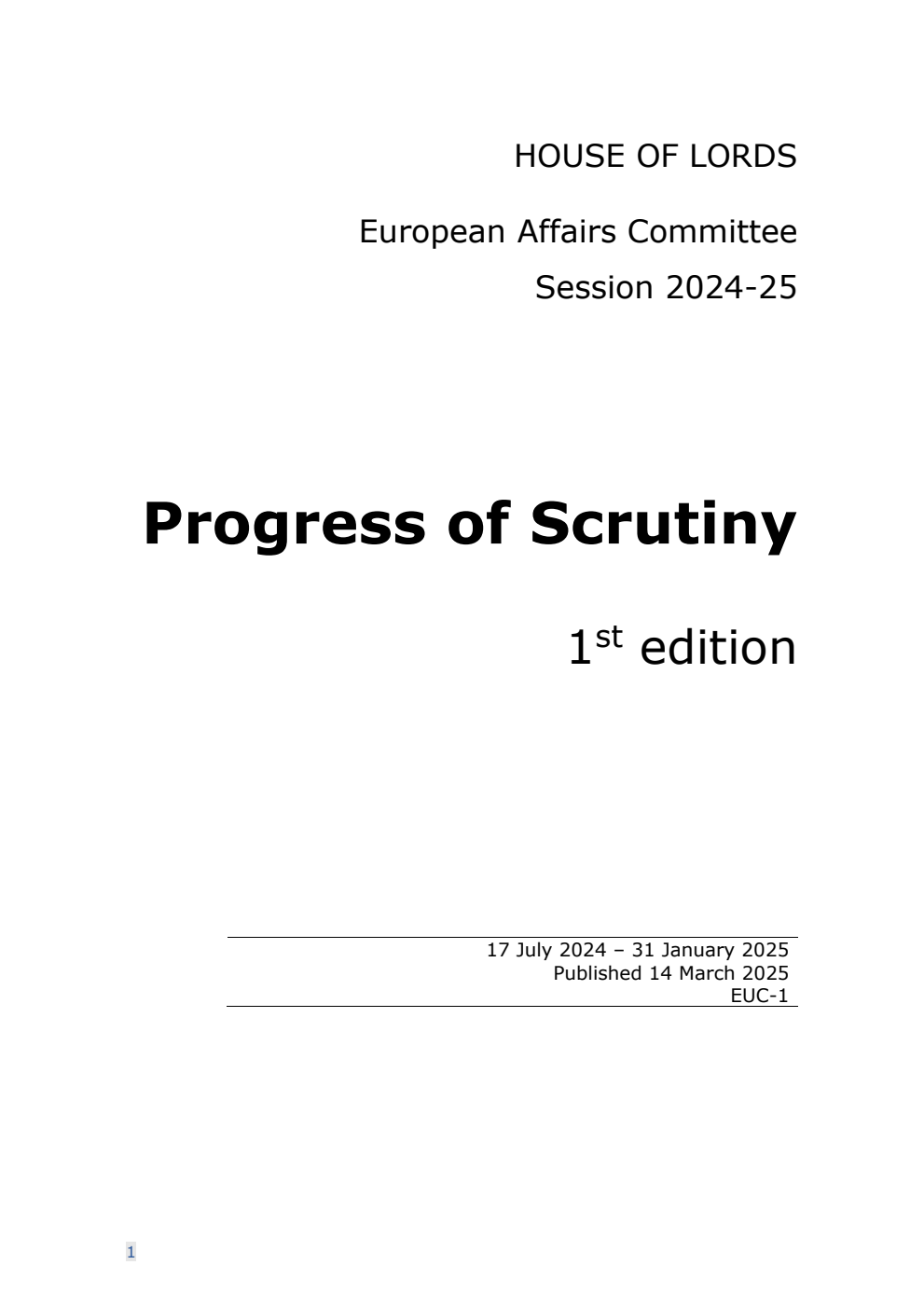 European Affairs Committee: Progress of Scrutiny 1st Edition, (17 July 2024 – 31 January 2025) 14 March 2025