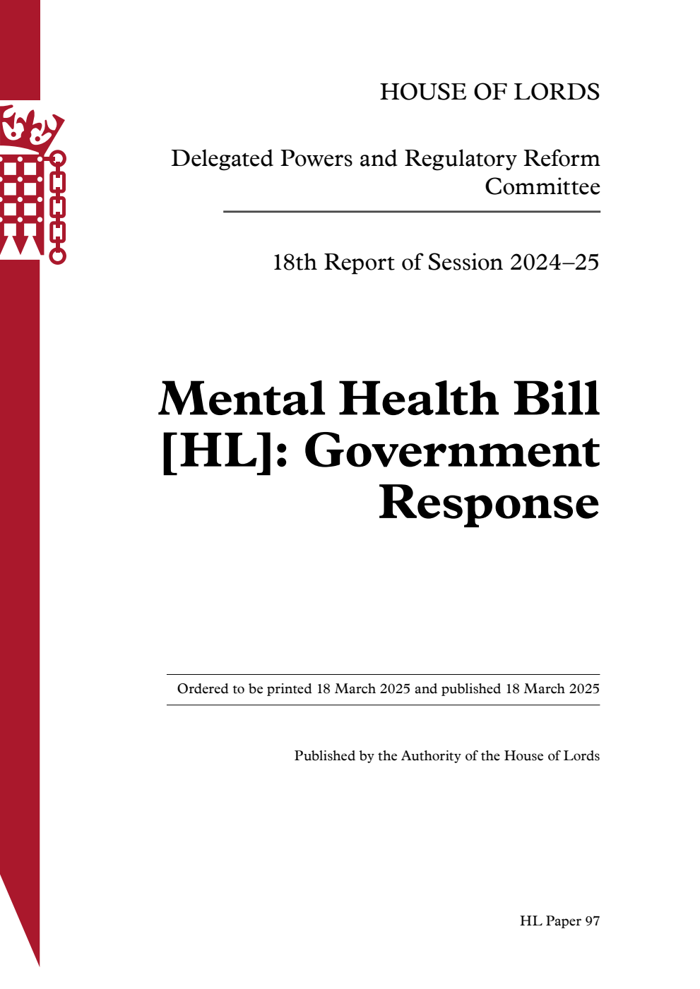 Delegated Powers and Regulatory Reform Committee 18th Report. Mental Health Bill [HL]: Government Response