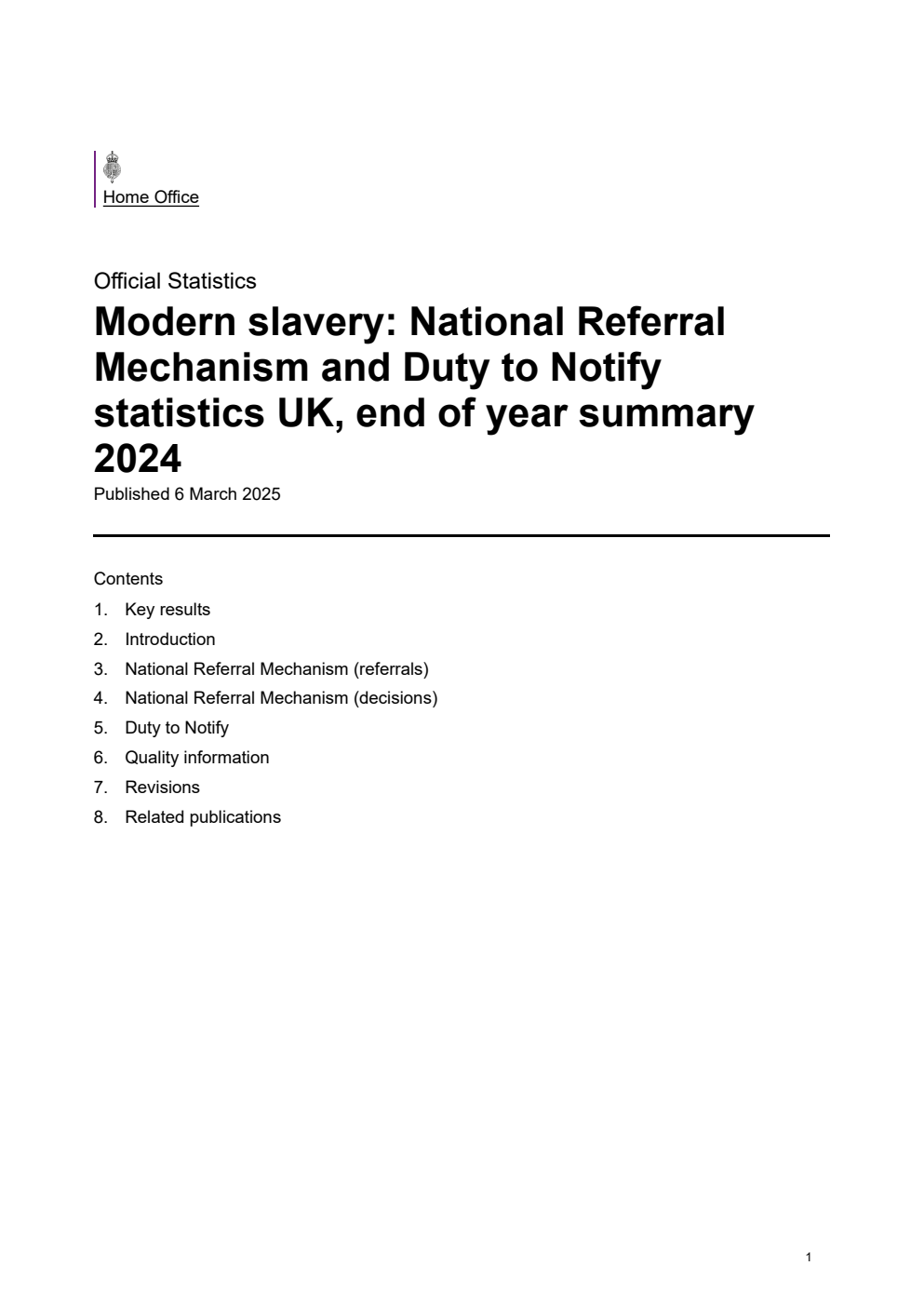 Home Office Statistical Bulletin Modern slavery: National Referral Mechanism and Duty to Notify statistics UK, end of year summary 2024