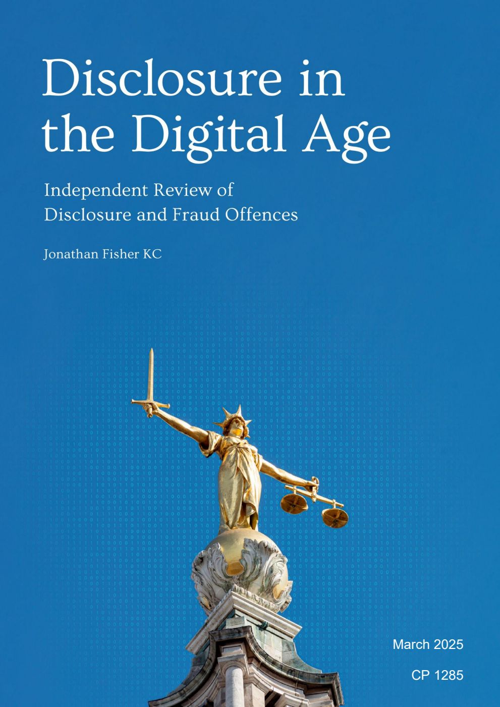 Disclosure in the Digital Age: Independent Review of Disclosure and Fraud Offences