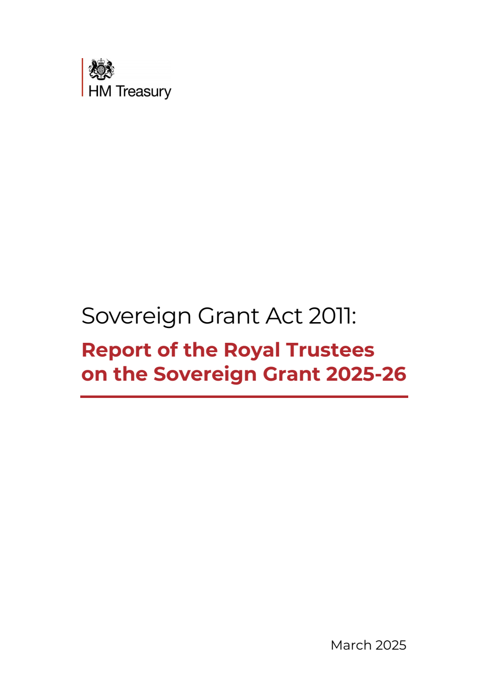 Sovereign Grant Act 2011: Report of the Royal Trustees on the Sovereign Grant 2025-26