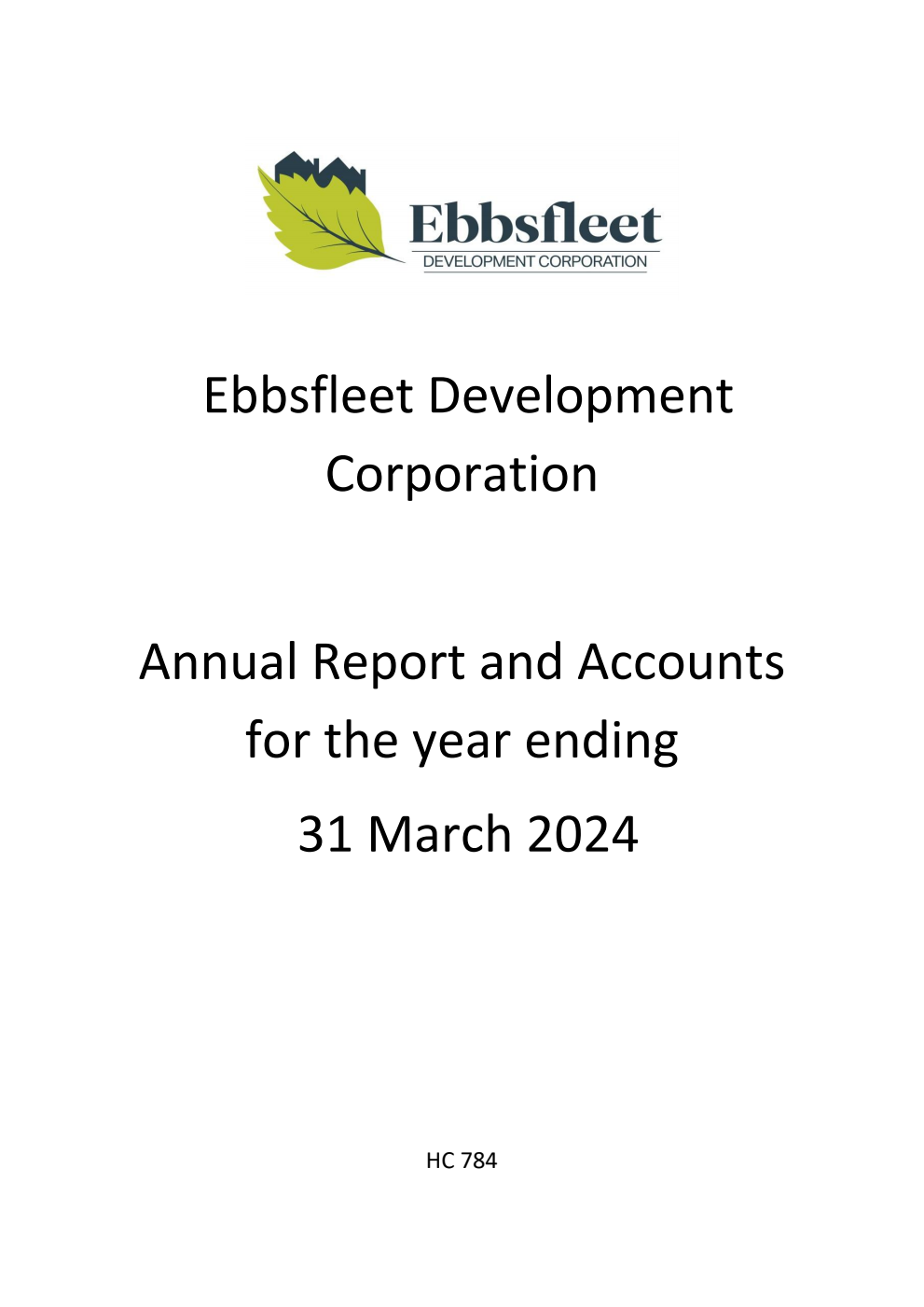 The Ebbsfleet Development Corporation Annual Report and Accounts for the year to 31 March 2024