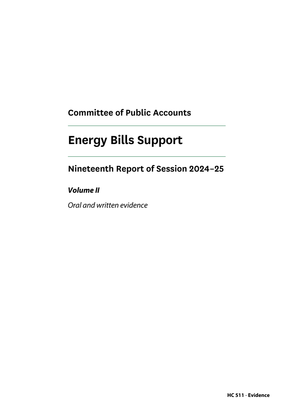 Public Accounts Committee 19th Report. Energy Bills Support Volume 2. Oral and written evidence
