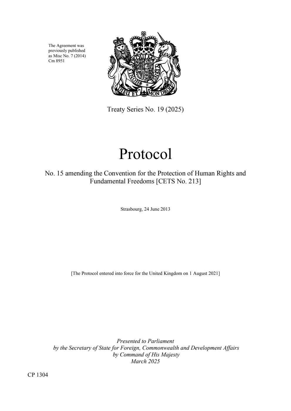 Treaty Series No. 19 (2025) Protocol No. 15 amending the Convention for the Protection of Human Rights and Fundamental Freedoms [CETS No. 213]. Strasbourg, 24 June 2013