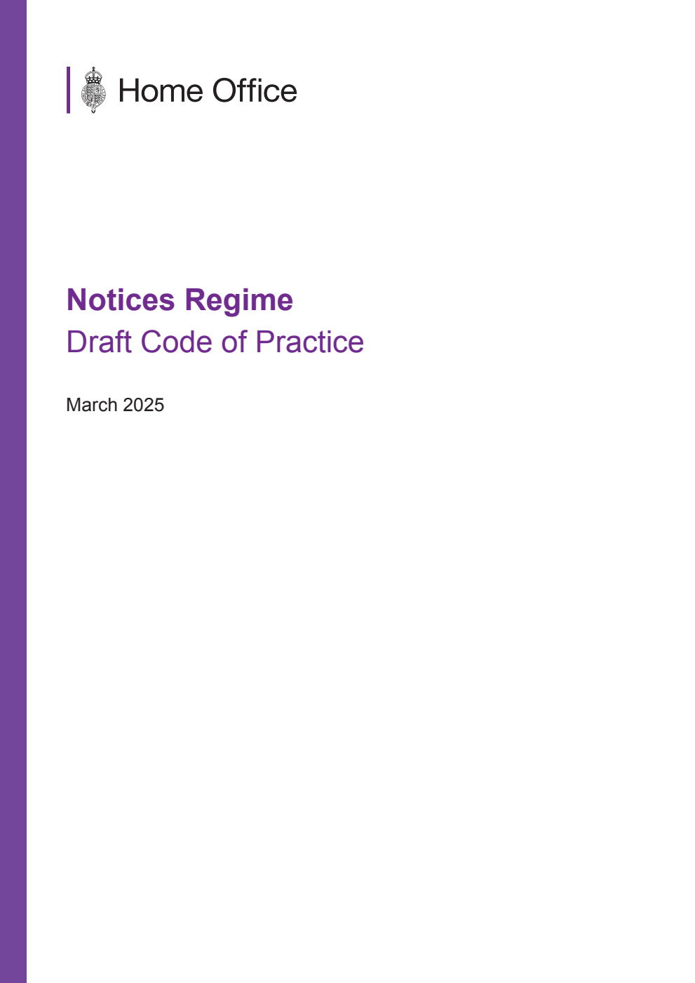 Notices Regime. Draft Code of Practice. March 2025