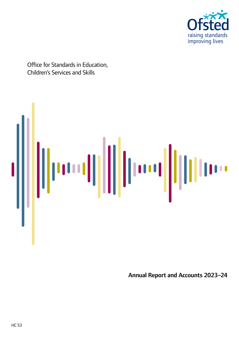 Office for Standards in Education, Children’s Services and Skills Annual Report and Accounts 2023-24 for the period 1 April 2023 to 31 March 2024 Corrected Copy