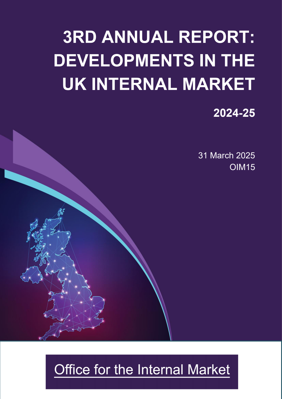 3rd Annual Report: Developments in the UK Internal Market 2024-2025