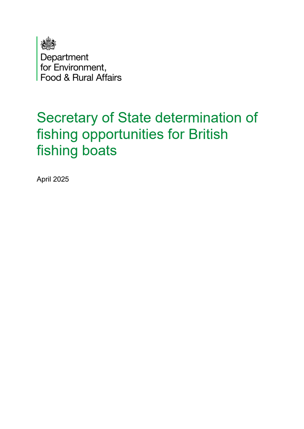 Secretary of State determination of fishing opportunities for British fishing boats. April 2025
