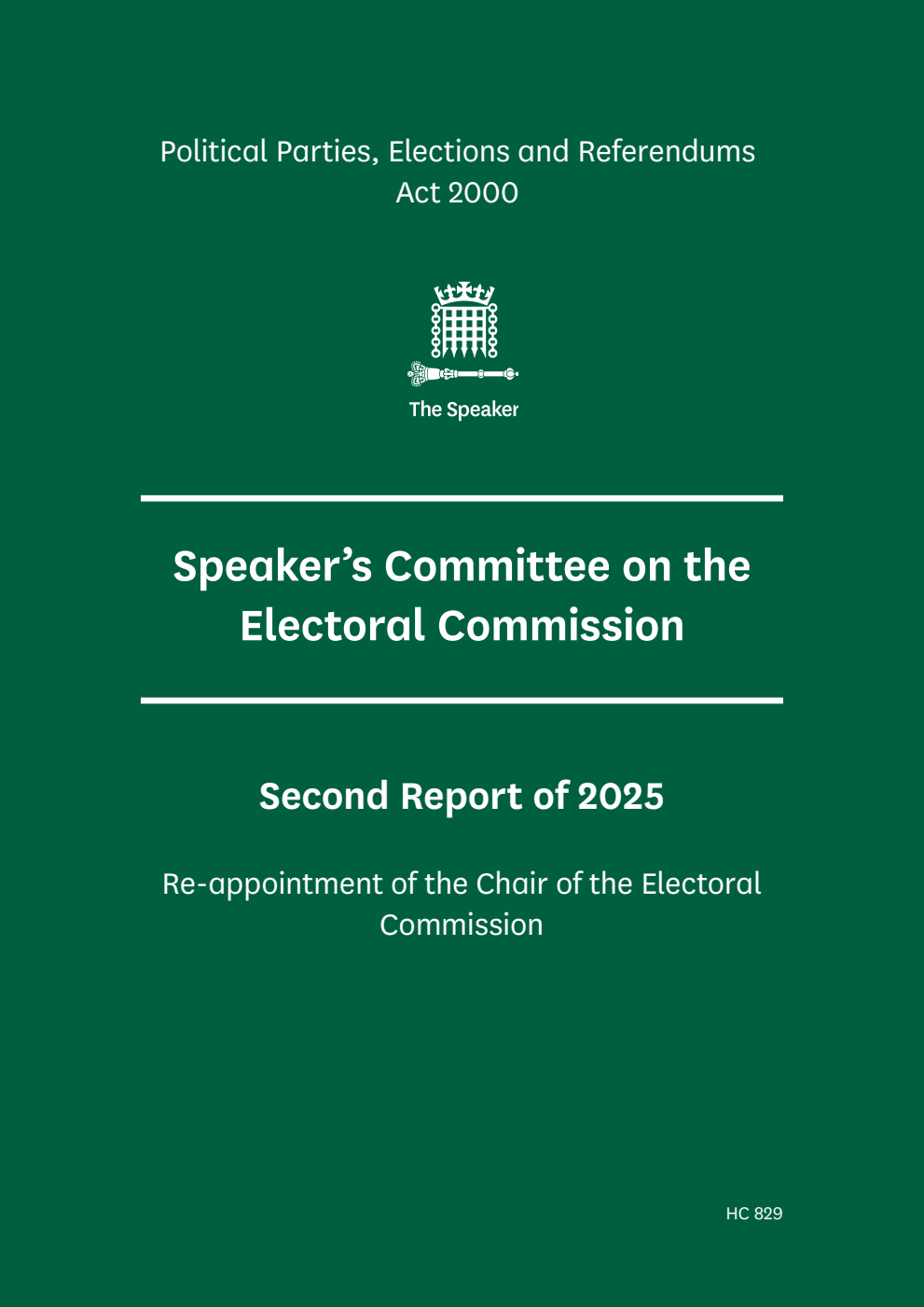 The Speaker’s Committee on The Electoral Commission 2nd Report 2025. Re-appointment of the Chair of the Electoral Commission