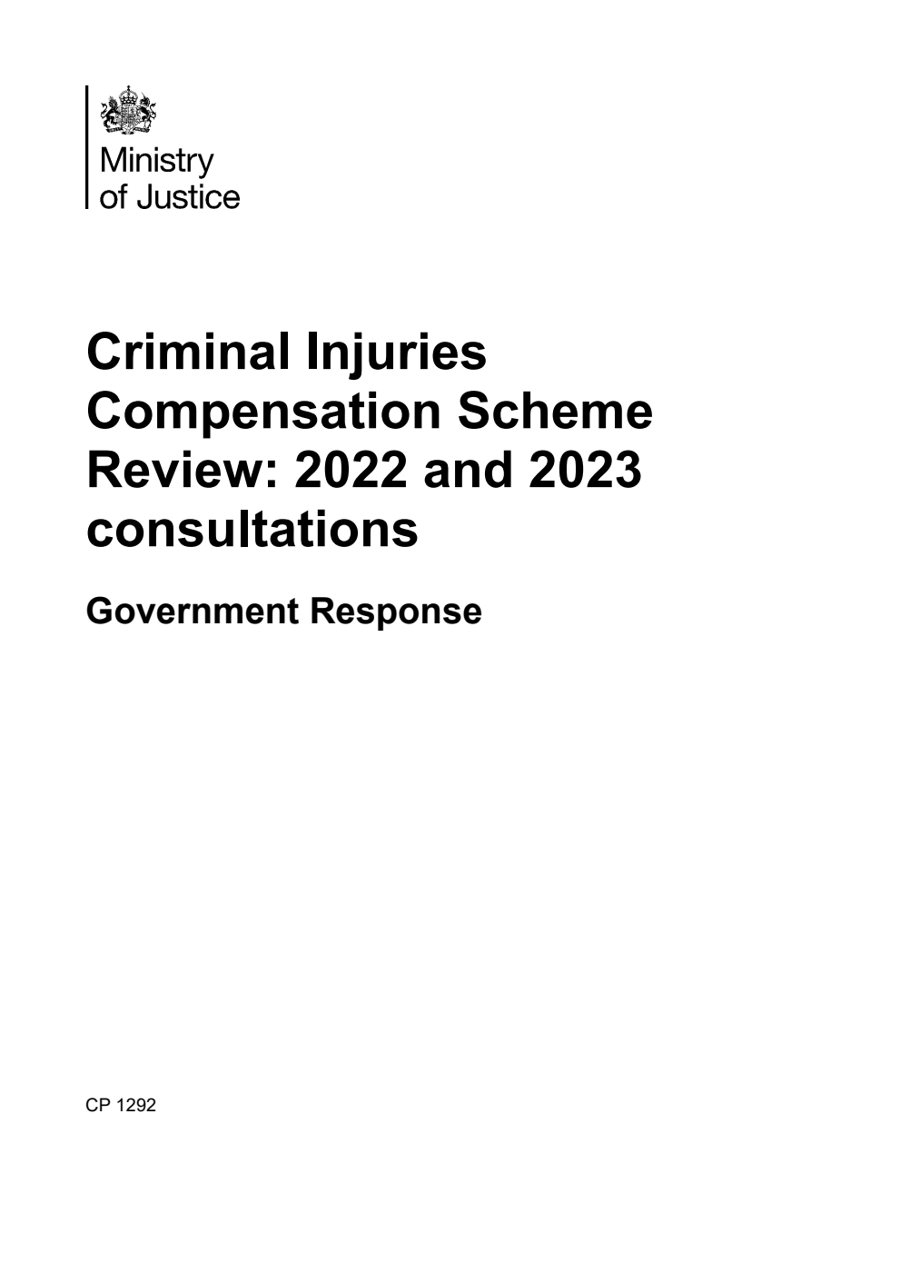 Criminal Injuries Compensation Scheme Review: 2022 and 2023 consultations. Government Response
