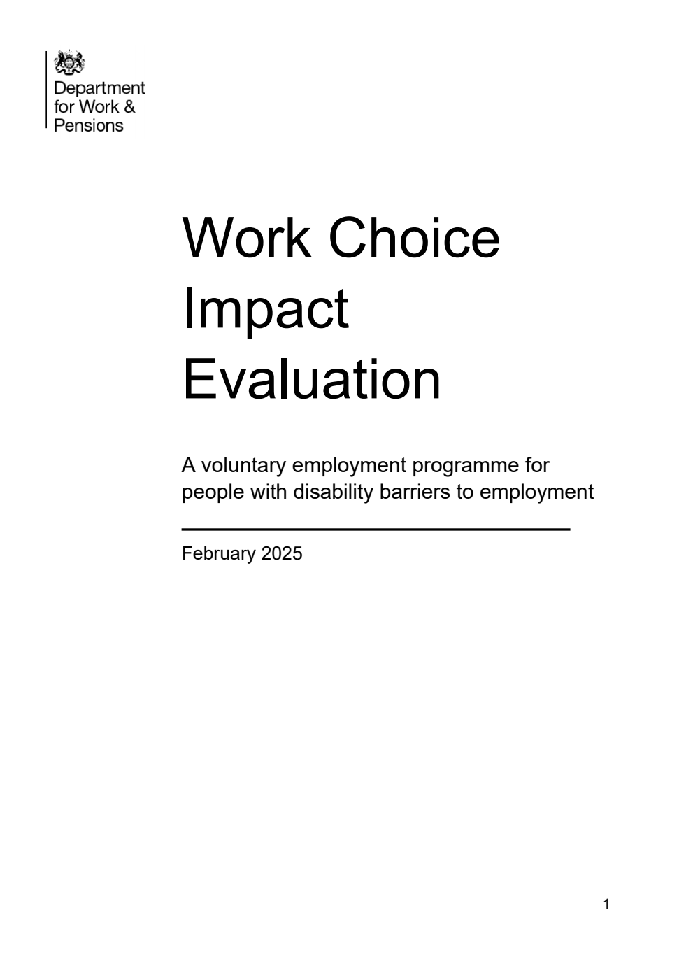 Ad hoc Research Report 110 Work Choice Impact Evaluation. A voluntary employment programme for people with disability barriers to employment. February 2025