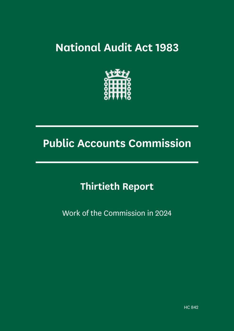 The Public Accounts Commission 30th Report. Work of the Commission in 2024
