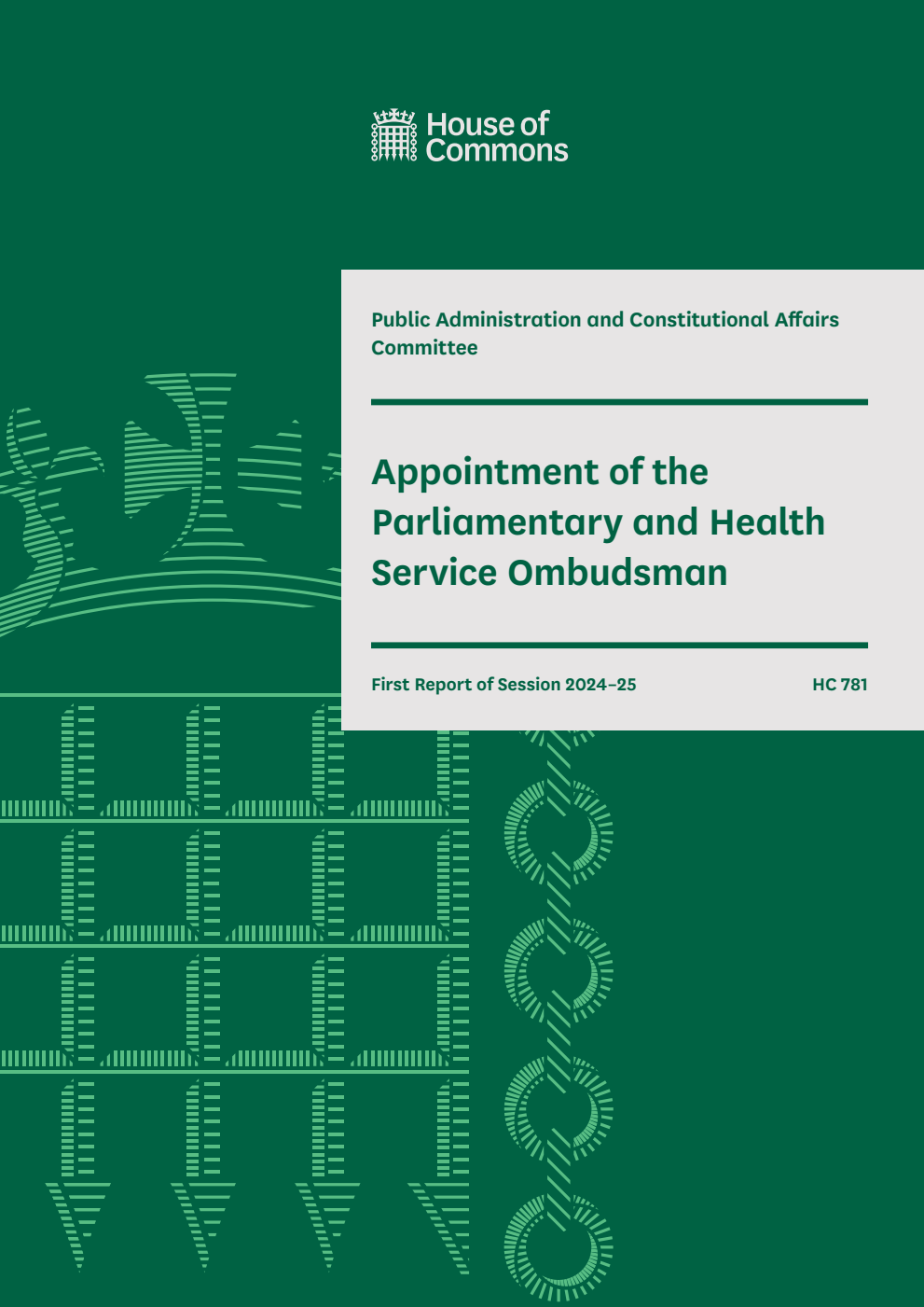 Public Administration and Constitutional Affairs Committee 1st Report. Appointment of the Parliamentary and Health Service Ombudsman Volume 1. Report