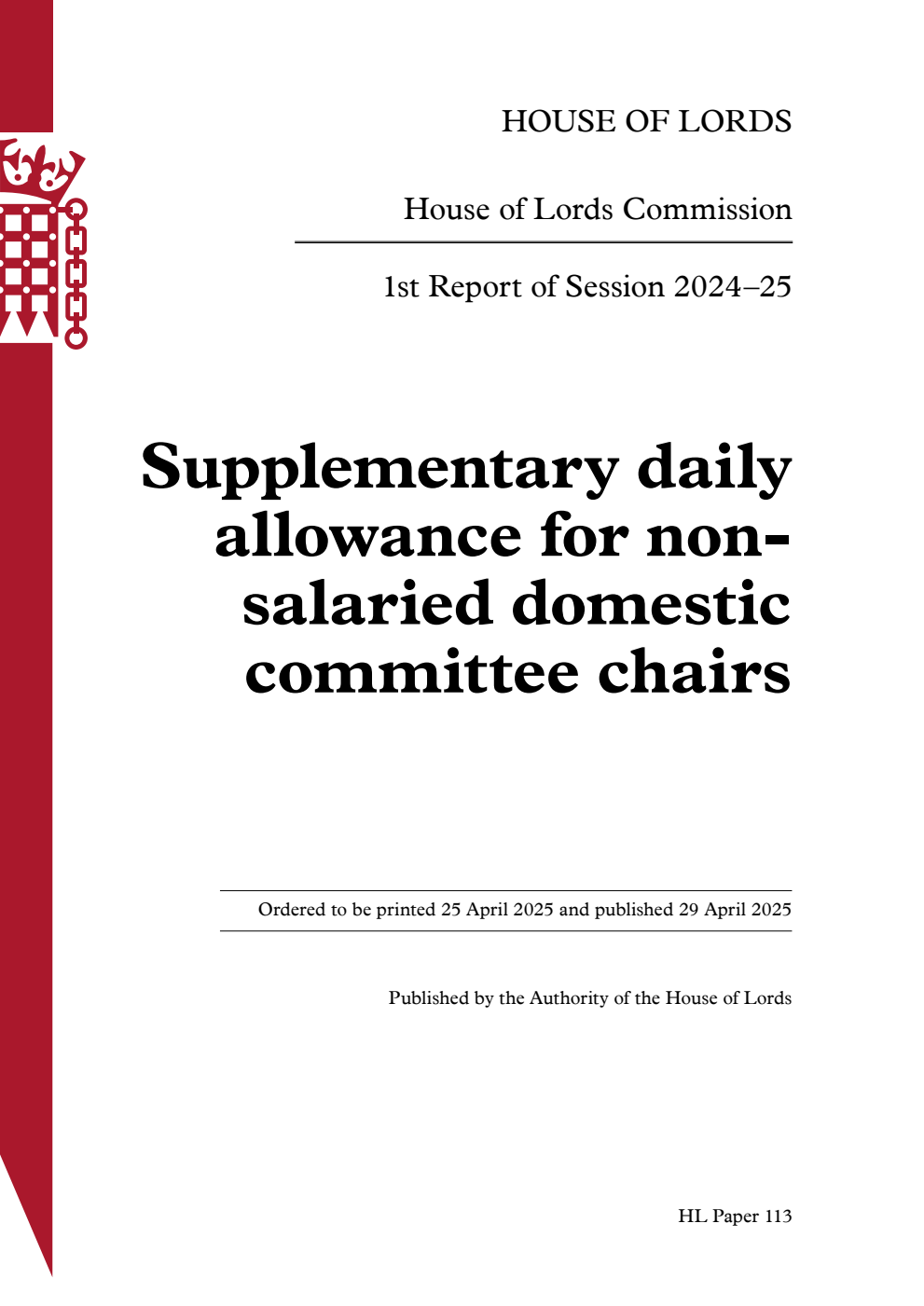 House of Lords Commission 1st Report. Supplementary daily allowance for non-salaried domestic committee chairs