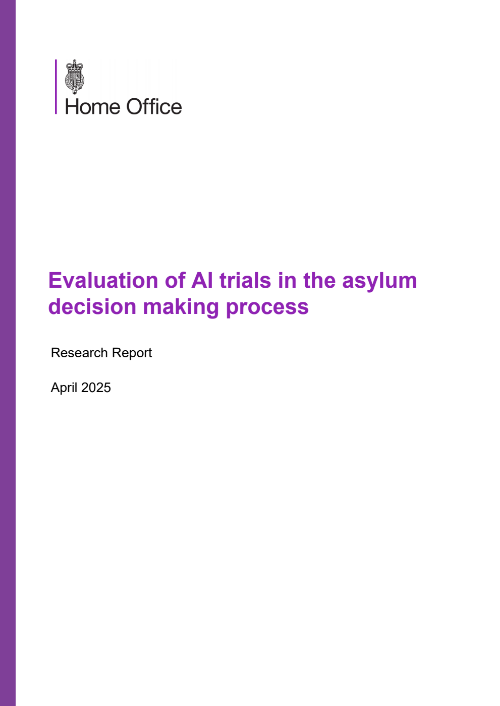 Home Office Research Report Evaluation of AI trials in the asylum decision making process