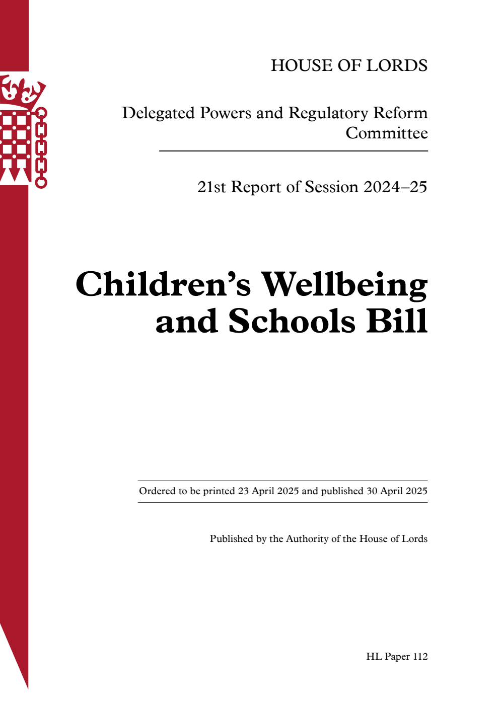 Delegated Powers and Regulatory Reform Committee 21st Report. Children’s Wellbeing and Schools Bill
