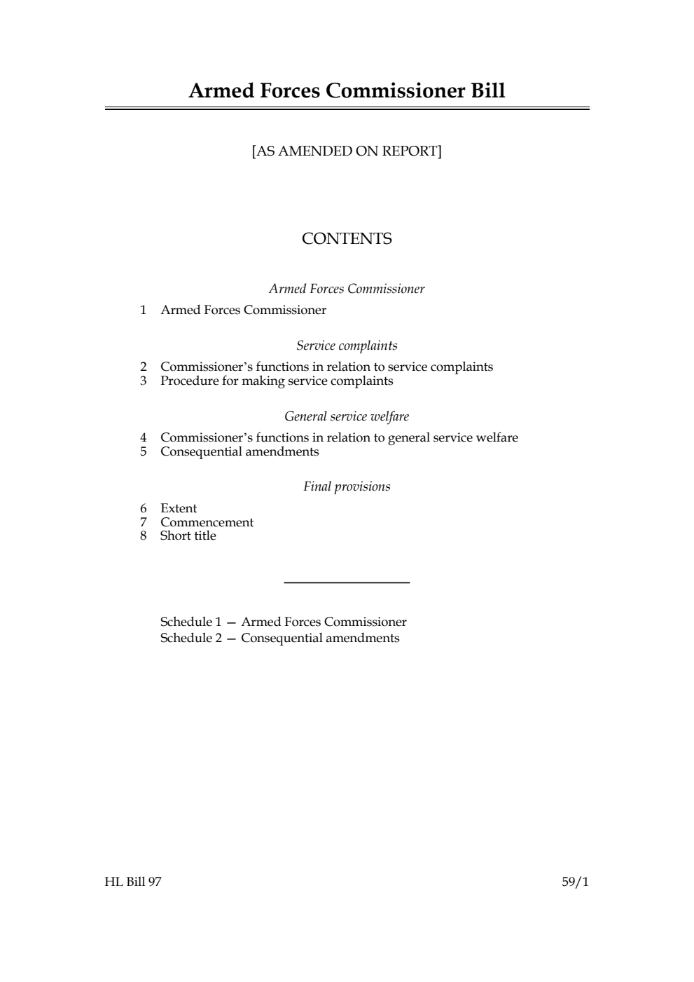 Armed Forces Commissioner Bill [as amended on Report]
