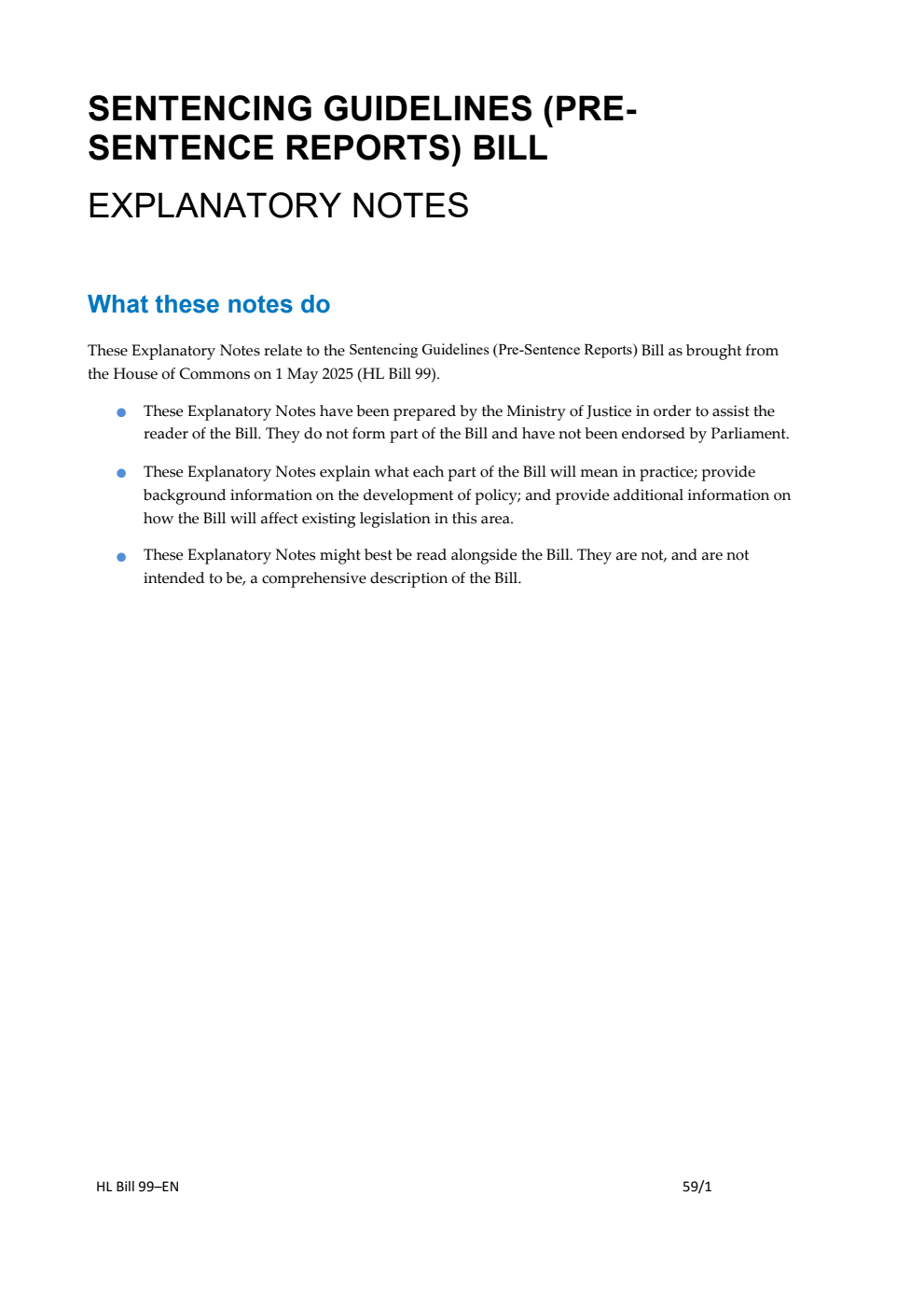 Sentencing Guidelines (Pre-sentence Reports) Bill Explanatory Notes