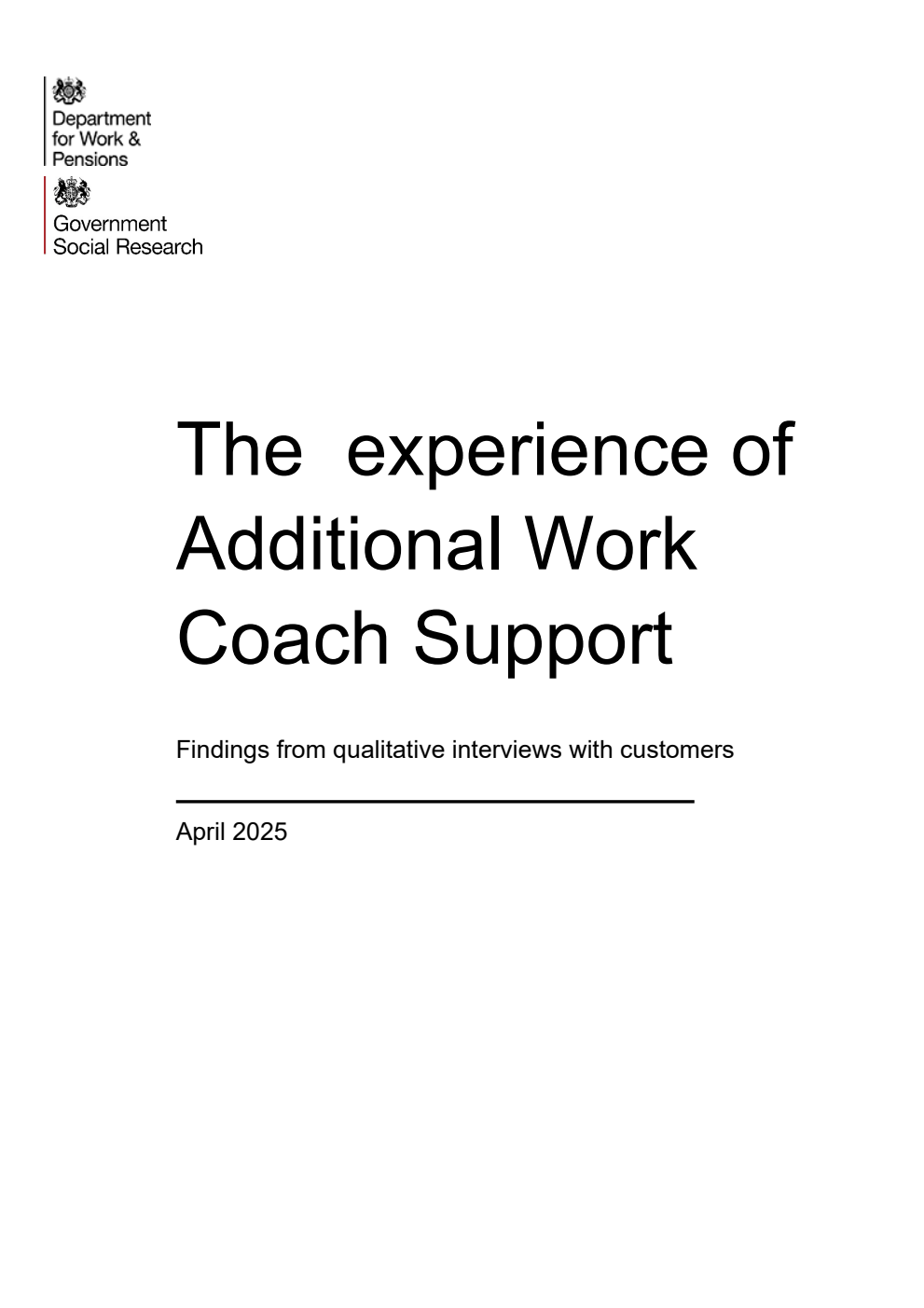 Research Report 1093 The experience of Additional Work Coach Support. Findings from qualitative interviews with customers