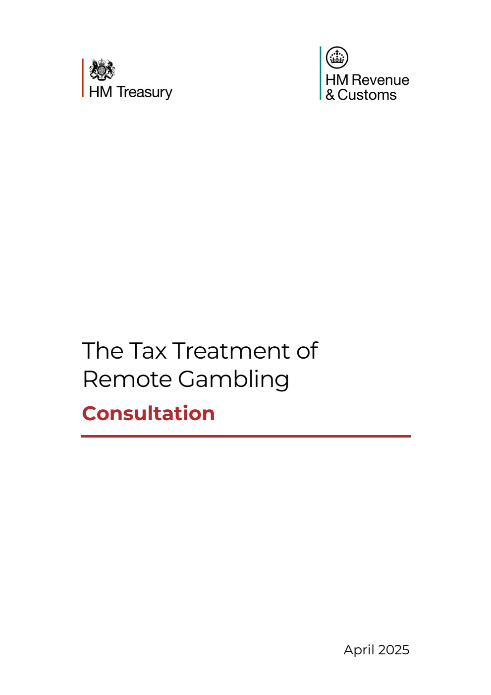The Tax Treatment of Remote Gambling. Consultation