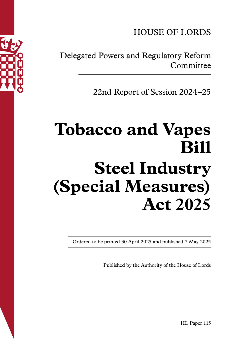 Delegated Powers and Regulatory Reform Committee 22nd Report. Tobacco and Vapes Bill. Steel Industry (Special Measures) Act 2025