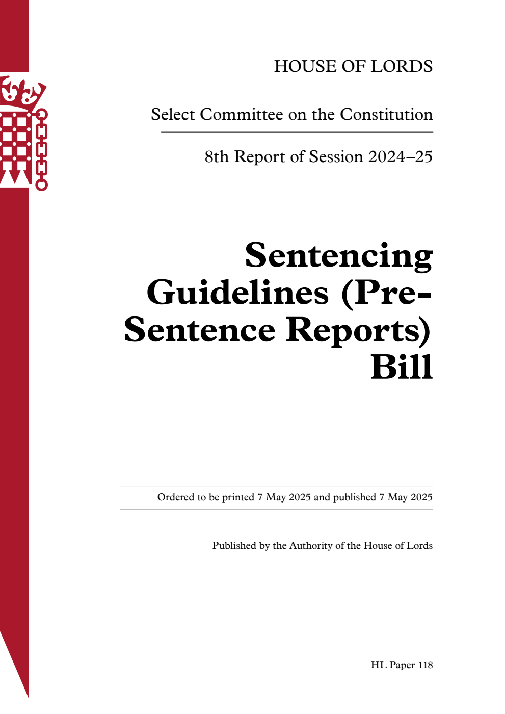 Constitution Committee 8th Report. Sentencing Guidelines (Pre-Sentence Reports) Bill