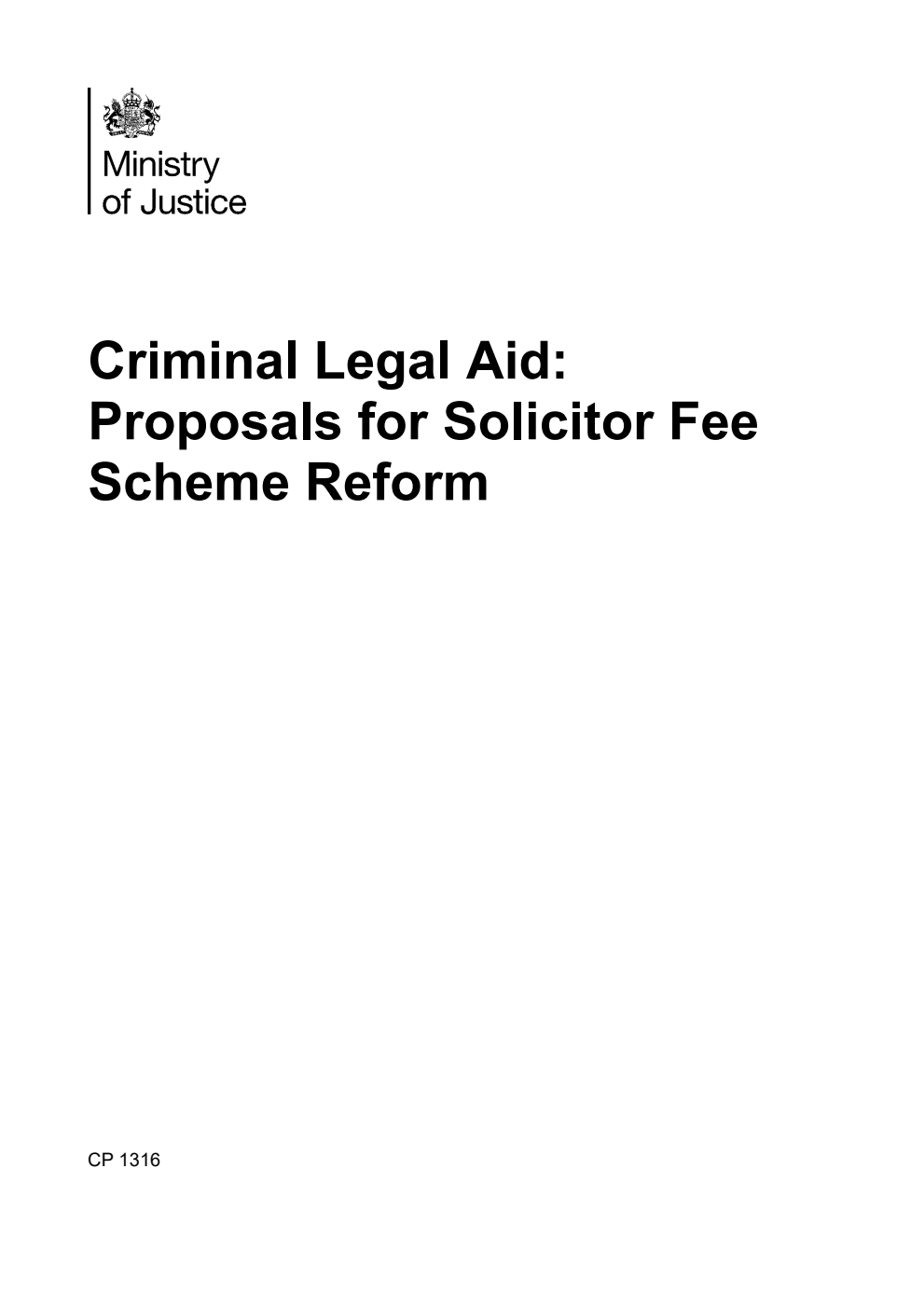 Criminal Legal Aid: Proposals for Solicitor Fee Scheme Reform