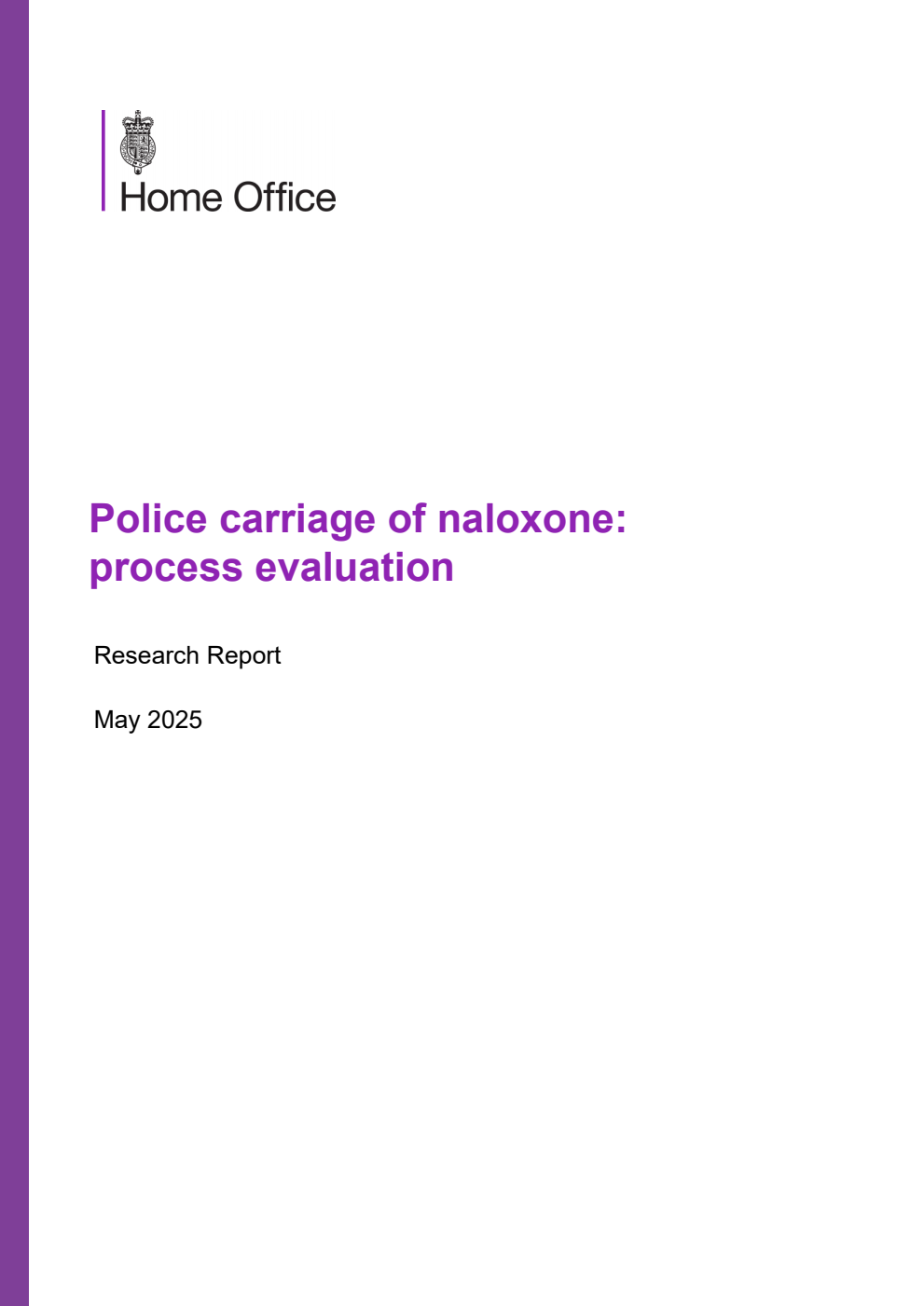Home Office Research Report Police carriage of naloxone: process evaluation